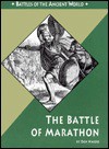 The Battle of Marathon - Don Nardo