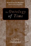 The Ontology of Time - L. Nathan Oaklander