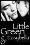 Little Green and Easybella - Betti Gefecht