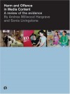 Harm and Offence in Media Content: A Review of the Evidence - Andrea Millwood Hargrave, Sonia M. Livingstone