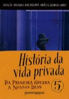 História da Vida Privada, Vol. 5: Da Primeira Guerra a nossos dias - Antoine Prost, Gerard Vincent, Denise Bottmann, Dorothée de Bruchard