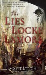 The Lies of Locke Lamora  - Scott Lynch