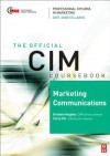 CIM Coursebook Marketing Communications 07/08 3E (CIM Coursebook) - Chris Fill