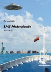 SMS Friedenstaube: Das neue Reich 1 (German Edition) - Michael Winkler