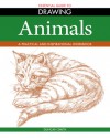 The Essential Guide to Drawing: Animals - Barrington Barber
