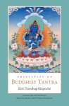 Principles of Buddhist Tantra - Kirti Tsenshap Rinpoche, Ian Coghlan, Voula Zarpani