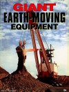 Giant Earth-Moving Equipment - Eric C. Orlemann