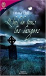 Le bal de tous les dangers - Emma Holly