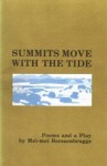 Summits Move With The Tide - Mei-mei Berssenbrugge