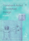 Constraint-Aided Conceptual Design - Barry A. O'Sullivan, Duncan Dowson