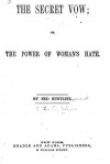 The Secret Vow; or, The Power Of Woman's Hate - Ned Buntline