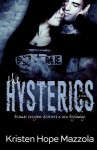 The Hysterics by Kristen Hope Mazzola (2015-01-27) - Kristen Hope Mazzola