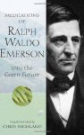 Meditations of Ralph Waldo Emerson (Meditations (Wilderness)) - Chris Highland