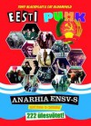 Eesti punk : 1976-1990 : anarhia ENSV-s - Tony Blackplait, Cat Bloomfield