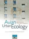 Avian Urban Ecology - Diego Gil, Henrik Brumm