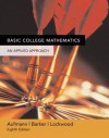 Basic College Mathematics: An Applied Approach - Richard N. Aufmann, Vernon C. Barker, Joanne S. Lockwood