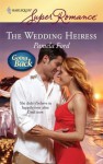 The Wedding Heiress (Harlequin Super Romance) - Pamela Ford