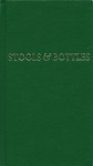 Stools and Bottles: A Study of Character Defects - 31 Daily Meditations - Anonymous, Alcoholics Anonymous