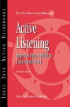 Active Listening: Improve Your Ability to Listen and Lead - Michael H. Hoppe