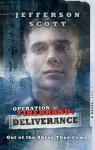 Operation: Firebrand-Deliverance (Operation: Firebrand Trilogy #3) - Jefferson Scott