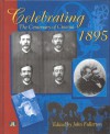 Celebrating 1895: The Centenary of Cinema - John Fullerton