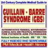 21st Century Complete Medical Guide To Guillain Barre Syndrome (Gbs), Authoritative Government Documents, Clinical References, And Practical Information For Patients And Physicians (Cd Rom) - PM Medical Health News