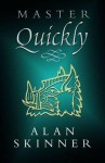 Master Quickly - Alan Skinner