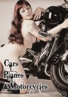 Cars, Planes & Motorcycles (Volume 1) - Michael Enoches