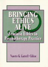 Bringing Ethics Alive - Nanette K. Gartrell