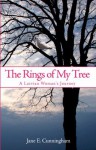 The Rings of My Tree, A Latvian Woman's Journey - Jane Cunningham