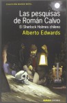 LAS PESQUISAS DE ROMAN CALVO - ALBERTO EDWARDS