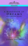 A Handbook Of Dreams And Fortune Telling - Zadkiel, Sibly