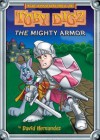 The Mighty Armor - David Hernandez