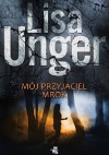 Mój przyjaciel mrok - Lisa Unger