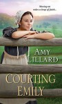 Courting Emily - Amy Lillard