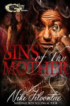 SINS OF THY MOTHER - NIKI JILVONTAE