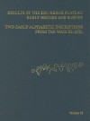 Results of the 2001 Kerak Plateau Early Bronze Age Survey: Two Early Alphabetic Inscriptions from the Wadi El-Hol: New Evidence for the Origin of the Alphabet from the Western Desert of Egypt - Ian Kuijt