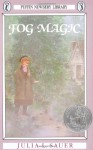 By Julia L. Sauer Fog Magic (Reprint) - Julia L. Sauer