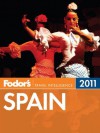 Fodor's Spain 2011 (Full-color Travel Guide) - Fodor's