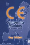 Ce Conformity Marking: And New Approach Directives - Ray Tricker