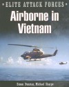 Airborne In Vietnam: 1st Cavalry in Vietnam and 101st Airborne in Vietnam - Michael Sharpe, Brian Leigh Davis