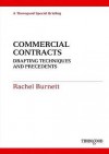 Commercial Contracts: Legal Principles and Drafting Techniques - Rachel Burnett