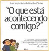 O que está Acontecendo Comigo? - Peter Mayle, Paul Walter, Arthur Robbins