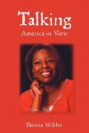 Talking: America in View - Pat Wilder