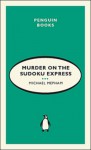 Murder on the Sudoku Express - Michael Mepham