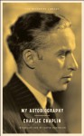 My Autobiography - Charles Chaplin