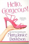 Hello, Gorgeous! (Gorgeous #1) - MaryJanice Davidson