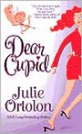 Dear Cupid - Julie Ortolon