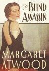 The Blind Assassin - Margaret Atwood, Margaret Atwood