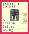 A Lesson Before Dying - Ernest J. Gaines, Jay Long